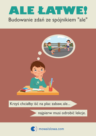 Ale łatwe! Budowanie zdań ze spójnikiem ALE  (pomoc w wersji pdf; automatyczna wysyłka linków do pobrania)